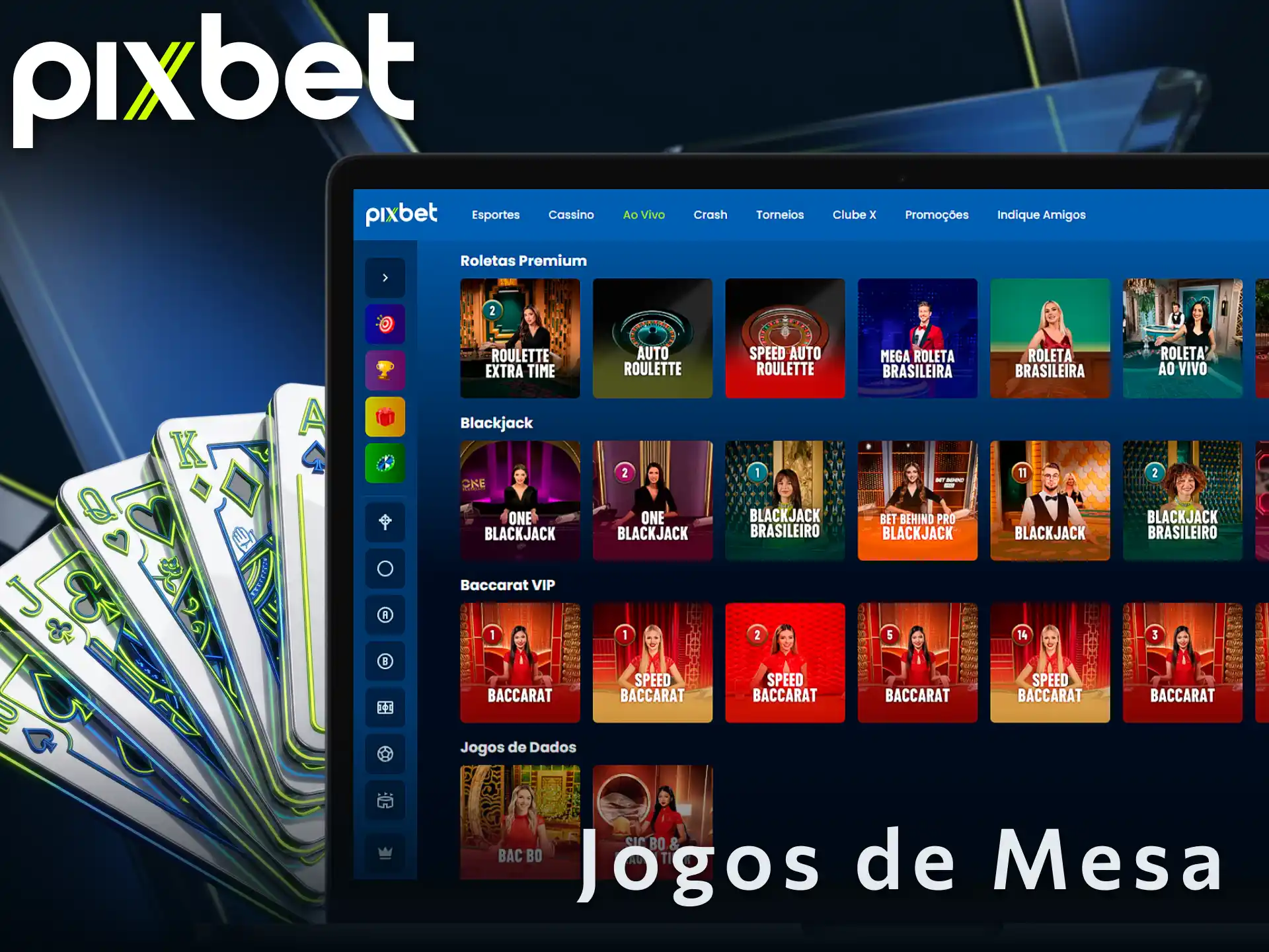 Experimente os jogos de mesa clássicos no cassino online Pixbet.