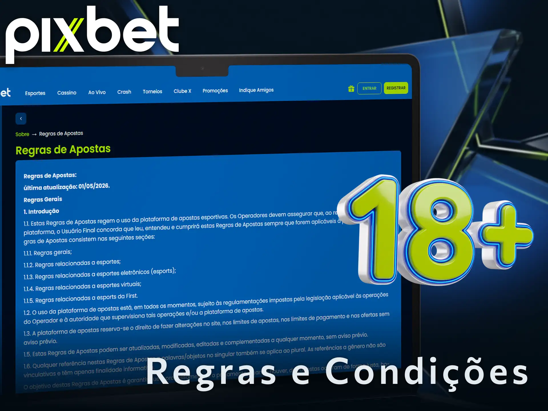 Leia com atenção as regras e condições de uso da Pixbet.